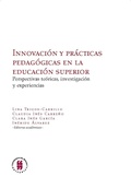 Cover: Innovaci&oacute;n y pr&aacute;cticas pedag&oacute;gicas en la educaci&oacute;n superior - Editorial Universidad del Rosario