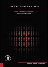 Abbildung von: Derecho penal societario - Editorial Universidad del Rosario