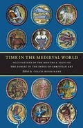 Cover: Time in the Medieval World - Index of Christian Art, Dept. of Art and Archaeology, Princeton University