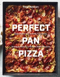 Abbildung von: Perfect Pan Pizza - Ten Speed Press