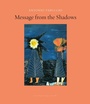 Cover: Message from the Shadows - New York Review Books