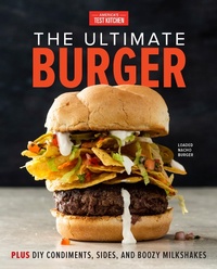 Abbildung von: The Ultimate Burger - America's Test Kitchen