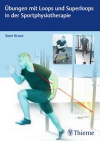 Abbildung von: Übungen mit Loops und Superloops in der Sportphysiotherapie - Thieme