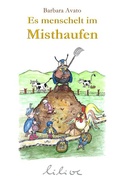 Cover: Es menschelt im Misthaufen - epubli