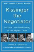 Cover: Kissinger the Negotiator: Lessons from Dealmaking at the Highest Level - HarperPaperbacks