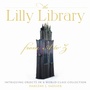 Cover: The Lilly Library from a to Z - Indiana University Press