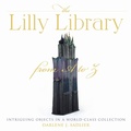Cover: The Lilly Library from a to Z - Indiana University Press