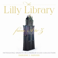Enlarge image Cover: The Lilly Library from a to Z - Indiana University Press