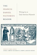 Cover: The Francis Daniel Pastorius Reader - Pennsylvania State University Press