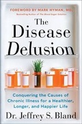 Cover: The Disease Delusion - Harper Wave
