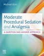 Cover: Moderate Procedural Sedation and Analgesia - Elsevier