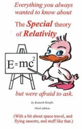 Cover: Everything You Always Wanted to Know About the Special Theory of Relativity But Were Afraid to Ask - Triumph Books