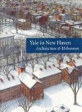 Cover: Yale in New Haven - Yale University Press