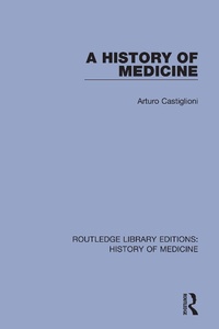 Abbildung von: A History of Medicine - Routledge