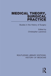 Abbildung von: Medical Theory, Surgical Practice - Routledge