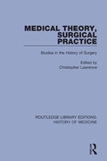 Cover: Medical Theory, Surgical Practice - Routledge