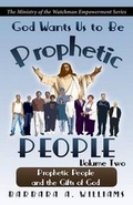 Cover: God Wants Us to Be Prophetic People Vol.2 - Lighthouse Publishing