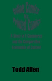 Abbildung von: Online Comics Vs. Printed Comics - Indignant Media