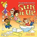 Cover: Frankie & Her Little Pals - Stir It Up - Lucky Red Press