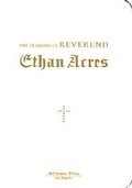 Cover: The Sermons Of Reverend Ethan Acres - Art Issues Press,U.S.