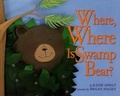Cover: Where, Where Is Swamp Bear? - HarperCollins