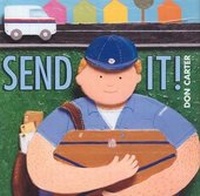 Enlarge image Cover: Send It! - Roaring Brook Press