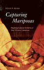 Cover: Capturing Mariposas - Ohio State University Press