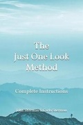 Cover: The Just One Look Method - Just One Look Press