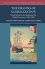 Cover: The Origins of Globalization - Cambridge University Press