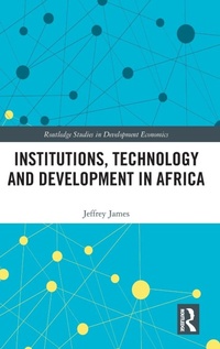 Enlarge image Cover: Institutions, Technology and Development in Africa - Routledge