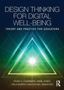 Cover: Design Thinking for Digital Well-being - Routledge