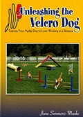 Cover: Unleashing the Velcro Dog - FlashPaws Productions