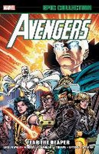 Enlarge image Cover: Avengers Epic Collection: Fear the Reaper - Marvel Comics
