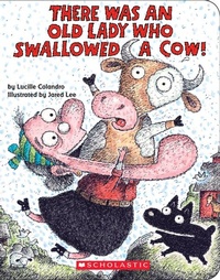 Enlarge image Cover: There Was an Old Lady Who Swallowed a Cow! (Board Book) - Scholastic US