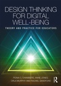 Cover: Design Thinking for Digital Well-being - Routledge