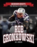 Cover: Rob Gronkowski - Mason Crest Publishers