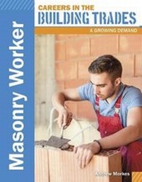 Enlarge image Cover: Masonry Worker - Mason Crest Publishers