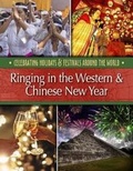 Cover: Ringing in the Western & Chinese New Year - Mason Crest Publishers