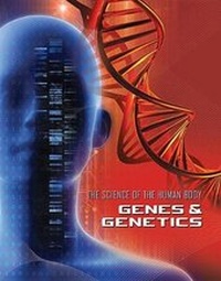 Enlarge image Cover: Genes and Genetics - Mason Crest Publishers