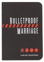 Cover: Bulletproof Marriage - BroadStreet Publishing