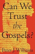 Cover: Can We Trust the Gospels? - Crossway Books
