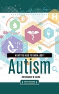 Cover: What You Need to Know about Autism - Greenwood Press