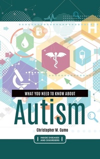 Enlarge image Cover: What You Need to Know about Autism - Greenwood Press