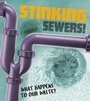 Cover: Stinking Sewers! - Raintree