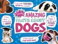 Cover: Totally Amazing Facts About Dogs - Raintree