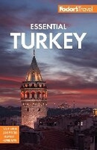 Abbildung von: Fodor's Essential Turkey - Fodor's Travel Publications Inc.,U.S.