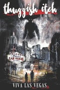 Cover: Thuggish Itch: Viva Las Vegas - Thuggish Itch