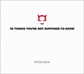 Cover: 50 Things You'Re Not Supposed to Know - Disinformation Company
