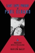 Cover: Last Love Poems of Paul Eluard - Black Widow Press