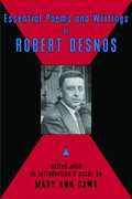 Cover: Essential Poems and Writings of Robert Desnos - Black Widow Press